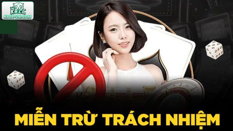 Chính sách miễn trừ trách nhiệm bắt buộc ở K8CC
