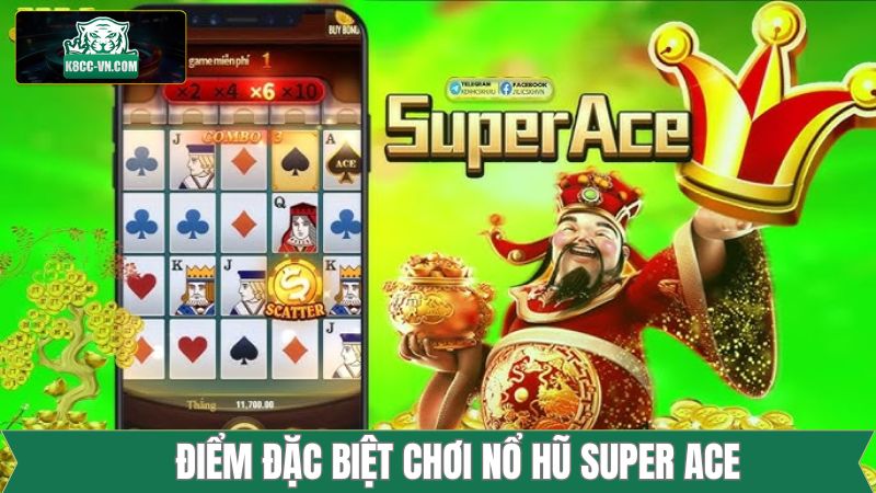 Ưu điểm nổi bật của nổ hũ Super Ace K8cc 