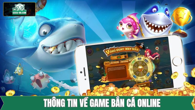 Sơ lược về trò chơi hấp dẫn bắn cá 