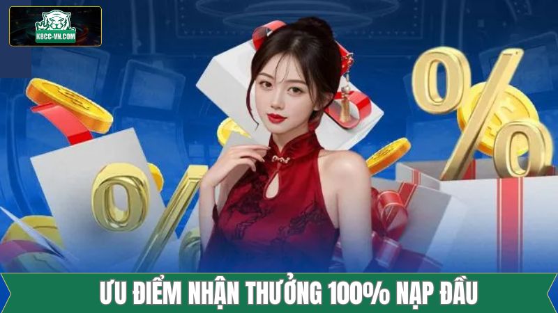 Những lợi ích tuyệt vời mà ưu đãi nạp lần đầu mang lại